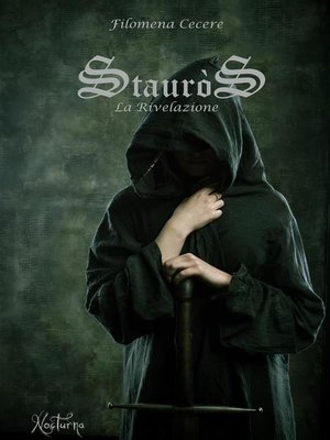 cover image of Stauròs la rivelazione